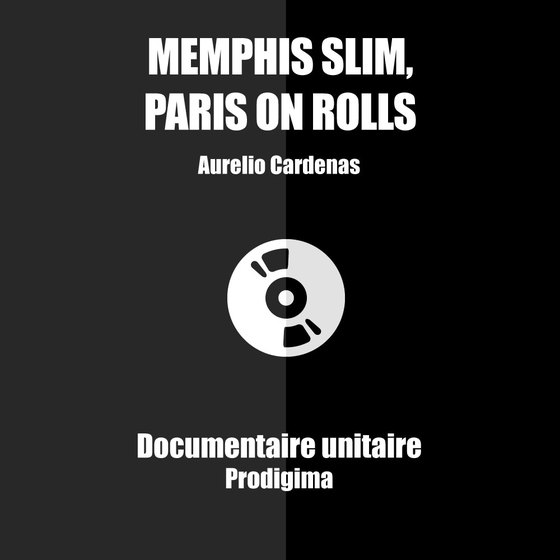 Memphis Slim, Paris on Rolls